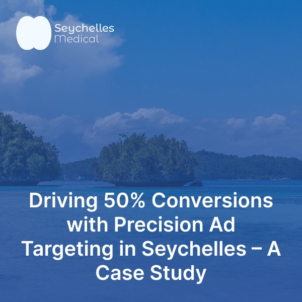 brandloom Seychelles Driving 50 Conversions with Precision Ad Targeting